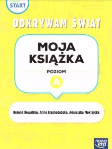 PEWNY START. ODKRYWAM ŚWIAT MOJA KSIĄŻKA POZ.A