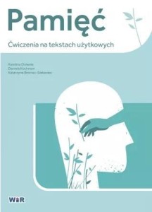PAMIĘĆ. ĆWICZENIA NA TEKSTACH UŻYTKOWYCH