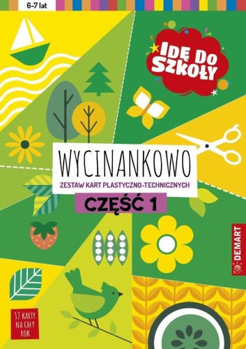 Idę do szkoły. Wycinankowo cz.1, Anna Borchard