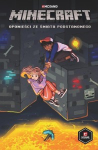 MINECRAFT OPOWIEŚCI ZE ŚWIATA PODSTAWOWEGO