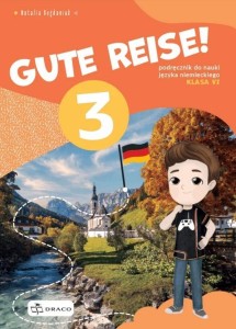 GUTE REISE! 3 PODRĘCZNIK, PRACA ZBIOROWA