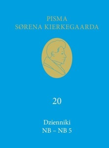 DZIENNIKI NB - NB 5, SOREN KIERKEGAARD