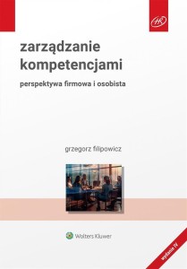 ZARZĄDZANIE KOMPETENCJAMI. PERSPEKTYWA FIRMOWA...