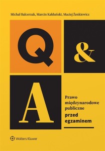 PRAWO MIĘDZYNARODOWE PUBLICZNE. PRZED EGZAMINEM