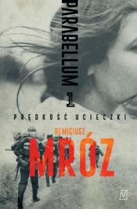 PARABELLUM T.1 PRĘDKOŚĆ UCIECZKI
