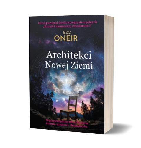 Kroniki kosmicznej świadomości T.1 Architekci...