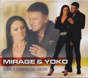 UZALEŻNIENI OD SIEBIE CD, MIRAGE & YOKO