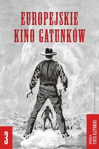 Europejskie kino gatunków 3, Piotr Kletowski