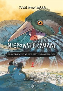 NIEPOWSTRZYMANI T.2. DLACZEGO ŚWIAT NIE JEST...