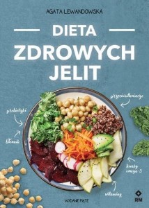 DIETA ZDROWYCH JELIT, AGATA LEWANDOWSKA