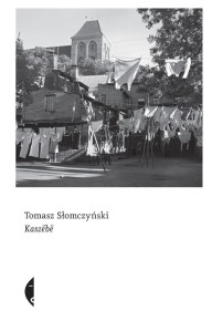 KASZEBE W.2, TOMASZ SŁOMCZYŃSKI