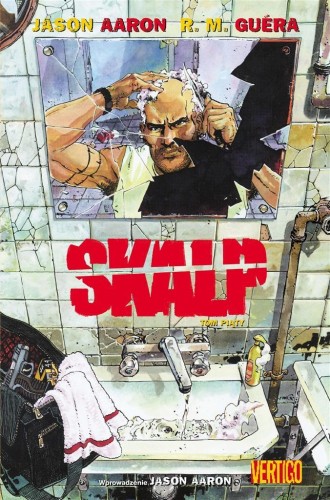 Skalp. T.5, Jason Aaron, R.M. Gura