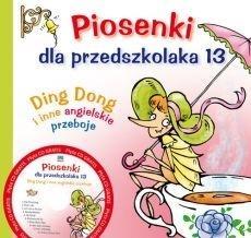 PIOSENKI DLA PRZEDSZKOLAKA 13 DING DONG