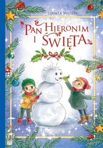 PAN HIERONIM I ŚWIĘTA, IZABELA MICHTA