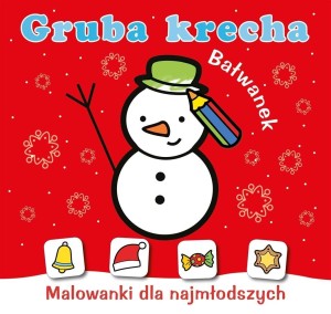 GRUBA KRECHA. BAŁWANEK, WYDAWNICTWO SKRZAT