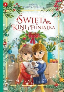 ŚWIĘTA KINI I FUNIATKA, BOŻENA BOBRZYK-STOKŁOSA