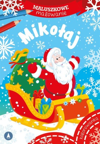 Maluszkowe malowanie. Mikołaj, Wydawnictwo Skrzat