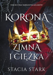 KORONA ZIMNA I CIĘŻKA, STACIA STARK