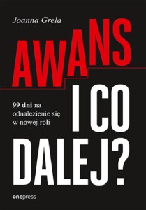 AWANS I CO DALEJ? 99 DNI NA ODNALEZIENIE SIĘ W...