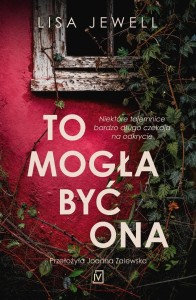TO MOGŁA BYĆ ONA, LISA JEWELL