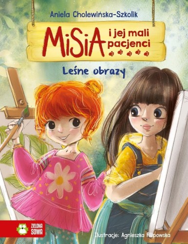 Misia i jej mali pacjenci. Leśne obrazy