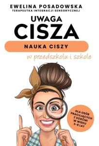 UWAGA CISZA - NAUKA CISZY W PRZEDSZKOLU I SZKOLE