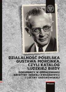 DZIAŁALNOŚĆ POSELSKA GUSTAWA MORCINKA...