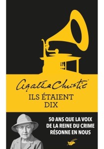 ILS ETAIENT DIX, AGATHA CHRISTIE