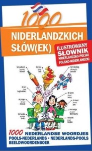 1000 NIDERLANDZKICH SŁÓW(EK). ILUSTROWANY SŁOWNIK