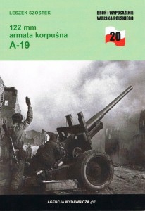 122 MM ARMATA KORPUŚNA A-19, LESZEK SZOSTEK
