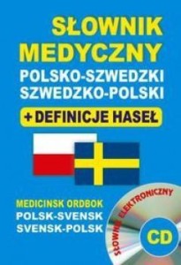 SŁOWNIK MEDYCZNY POLSKO-SZWEDZKI SZWEDZKO-POLSKI