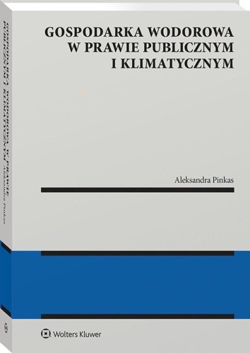 Gospodarka wodorowa w prawie publicznym i...