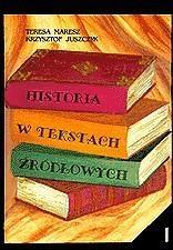 HISTORIA W TEKSTACH ŹRÓDŁOWYCH T.1