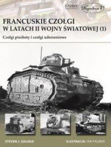 FRANCUSKIE CZOŁGI W LATACH II WOJNY ŚWIATOWEJ (1)