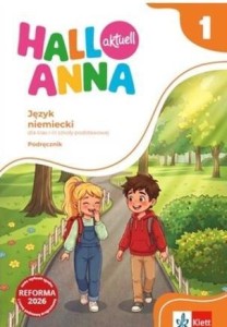 HALLO ANNA AKTUELL 1 PODRĘCZNIK, PRACA ZBIOROWA