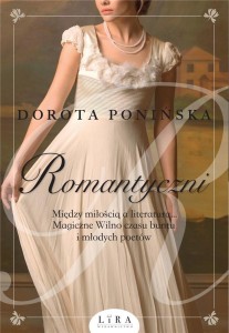 ROMANTYCZNI, DOROTA PONIŃSKA