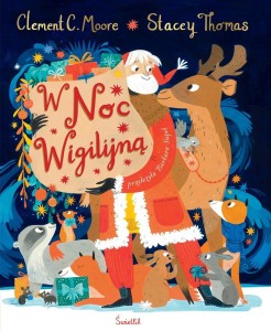 W NOC WIGILIJNĄ, CLEMENT C. MOORE, STACEY THOMAS