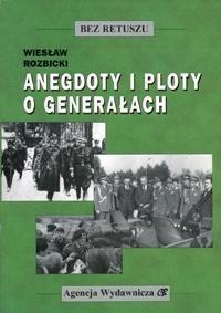 ANEGDOTY I PLOTY O GENERAŁACH W.2022