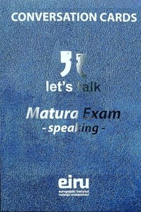 CONVERSATION CARDS. LET`S TALK. MATURA EXAM...