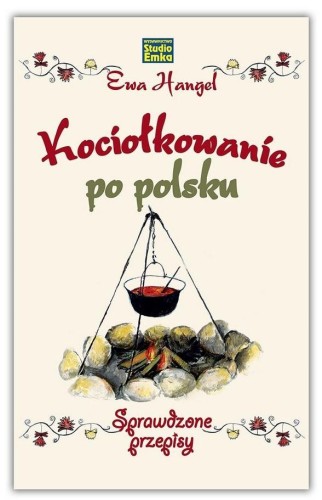 Kociołkowanie po polsku w.2023, Ewa Hangel