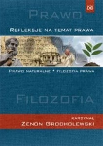 REFLEKSJE NA TEMAT PRAWA. PRAWO NATURALNE