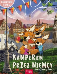 PAMIĘTNIK FENKA. KAMPEREM PRZEZ NIEMCY