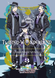 TWISTED WONDERLAND T.3 ZDARZENIA W OCTAVINELLE