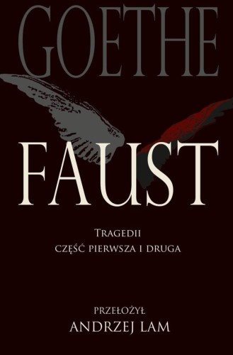 Faust. Tragedii część pierwsza i druga w.6