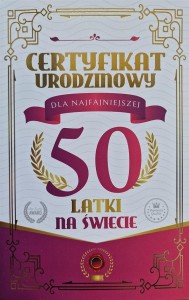 KARNET CERTYFIKAT URODZINOWY 50 URODZINY DAMSKIE