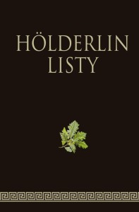 HOLDERLIN. LISTY, FRIEDRICH HLDERLIN