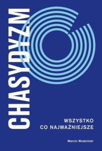 CHASYDYZM. WSZYSTKO CO NAJWAŻNIEJSZE