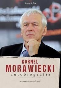 KORNEL MORAWIECKI. AUTOBIOGRAFIA