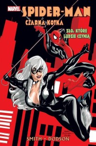 SPIDER-MAN I CZARNA KOTKA: ZŁO, KTÓRE LUDZIE CZYNI
