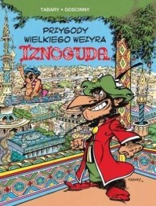 PRZYGODY WIELKIEGO WEZYRA IZNOGUDA T.1